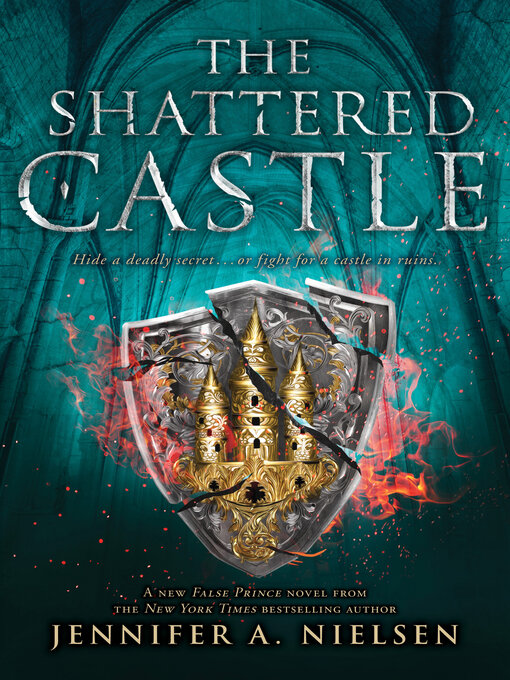 Title details for The Shattered Castle by Jennifer A. Nielsen - Wait list